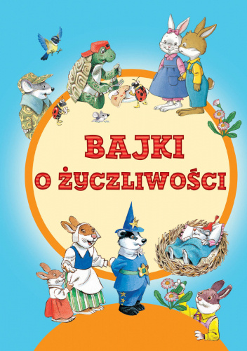 Bajki o życzliwości