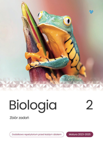 Biologia. Zbiór zadań. Tom 2