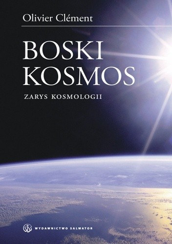 Boski kosmos. Wybrane zagadnienia z kosmologii.