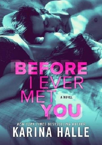 Before I Ever Met You