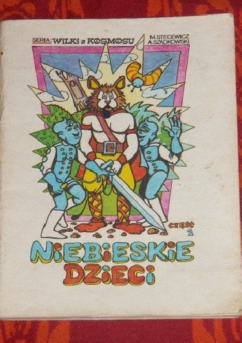 Niebieskie Dzieci część 1