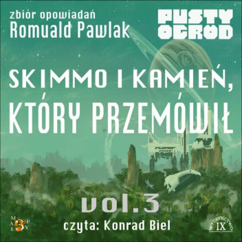 Skimmo i kamień, który przemówił