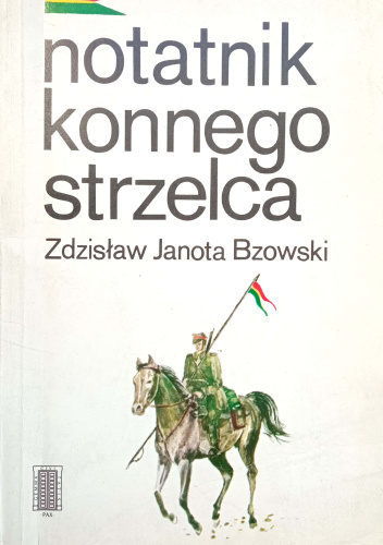 Notatnik konnego strzelca 1932-1945