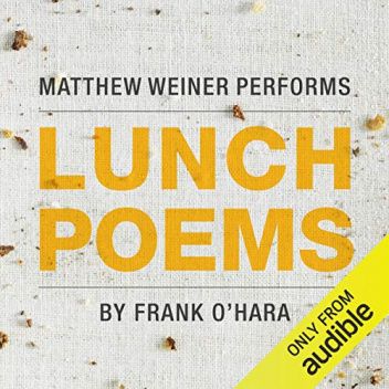 Lunch Poems