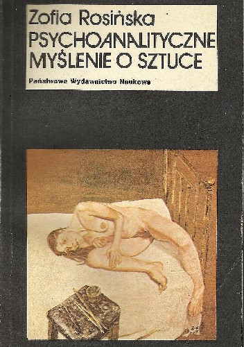 Psychoanalityczne myślenie o sztuce
