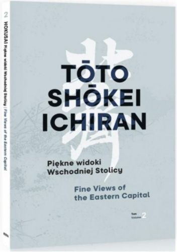 Piękne widoki Wschodniej Stolicy. Tom 2