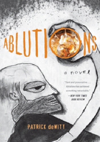 Ablutions: Notes for a Novel