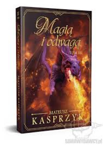 Magią i odwagą tom3