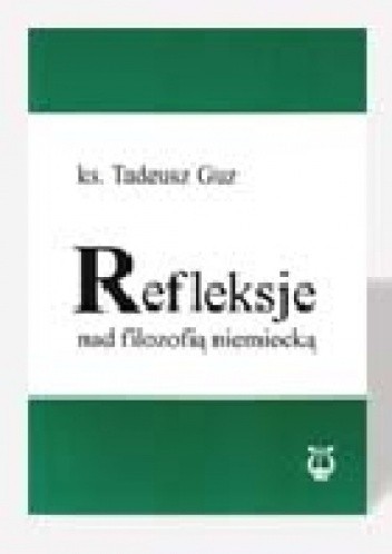 Refleksje nad filozofią niemiecką