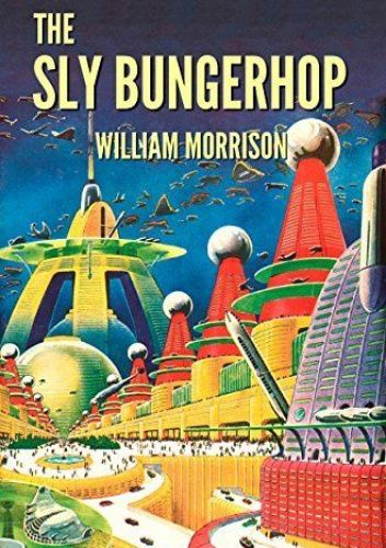 The Sly Bungerhop