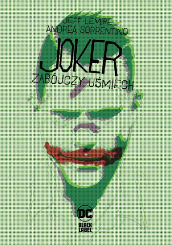 Joker: Zabójczy uśmiech