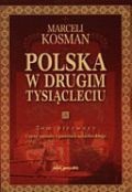 Polska w drugim tysiącleciu. Tom 1
