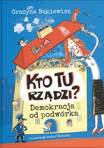 Kto tu rządzi? Demokracja od podwórka