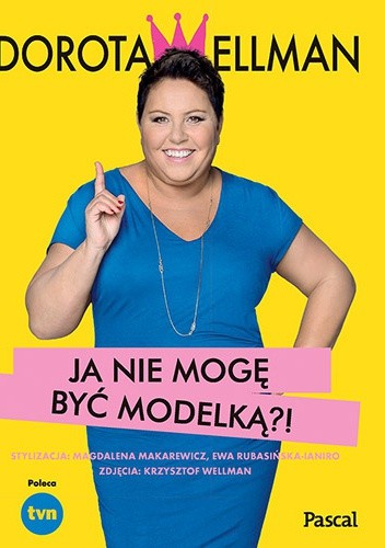 Ja nie mogę być modelką?!