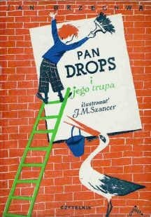 Pan Drops i jego trupa
