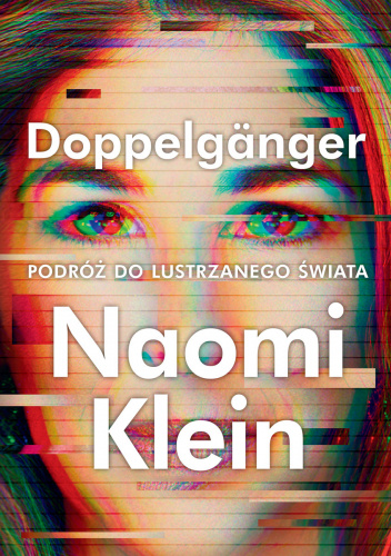 Doppelganger. Podróż do lustrzanego świata