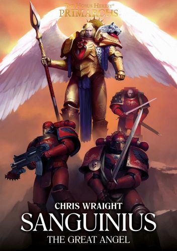 Sanguinius: The Great Angel