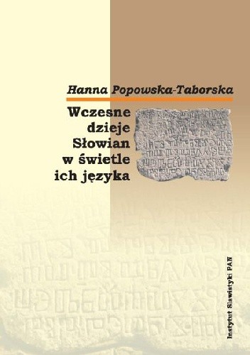 Wczesne dzieje Słowian w świetle ich języka