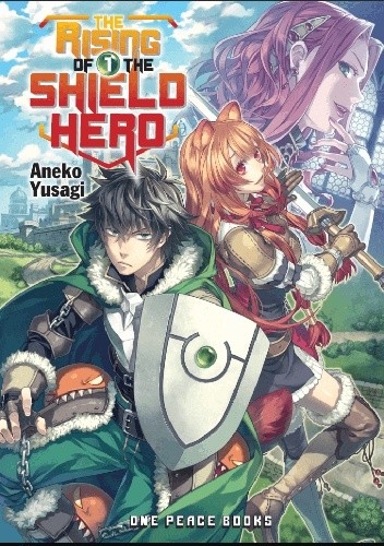 The Rising of the Shield Hero, Vol. 1 (light novel)