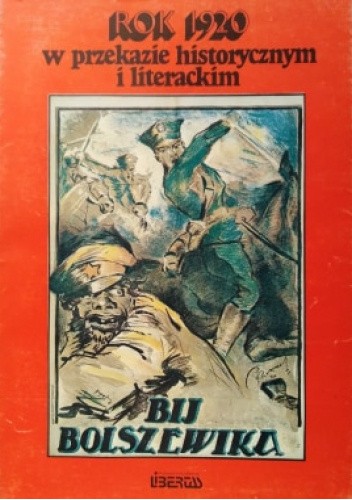Rok 1920 w przekazie historycznym i literackim