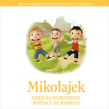 Mikołajek. Jeden za wszystkich, wszyscy za jednego