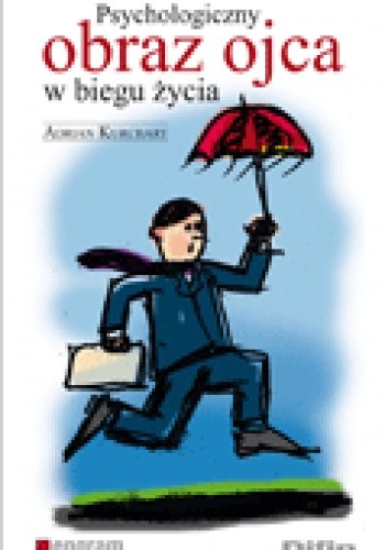 Psychologiczny obraz ojca w biegu życia