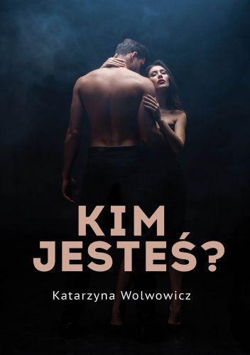 Kim jesteś?
