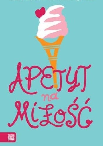 Apetyt na miłość