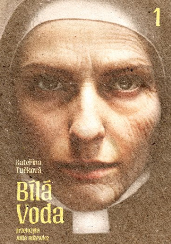 Bílá Voda. Tom 1