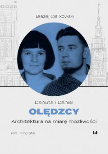 Olędzcy. Architektura na miarę możliwości