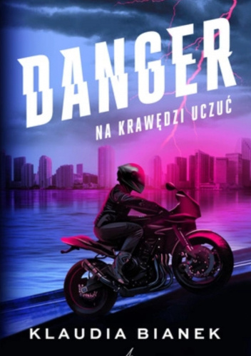 Danger. Na krawędzi uczuć