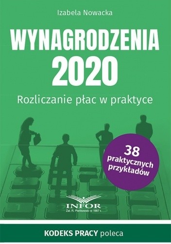 Wynagrodzenia 2020. Rozliczenie płac w praktyce