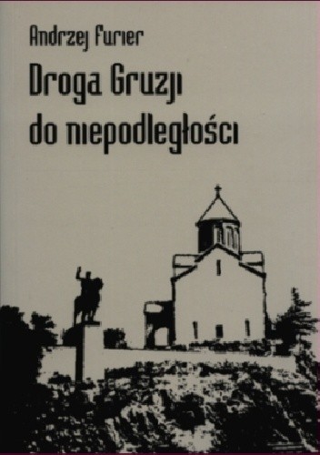Droga Gruzji do niepodległości