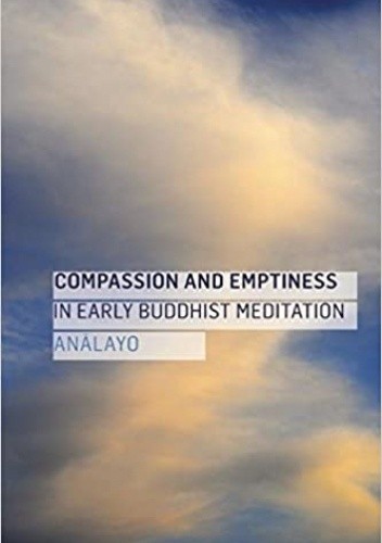 Compassion and Emptiness in Early Buddhist Meditation