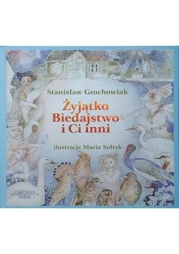 Żyjątko, Biedajstwo i Ci inni