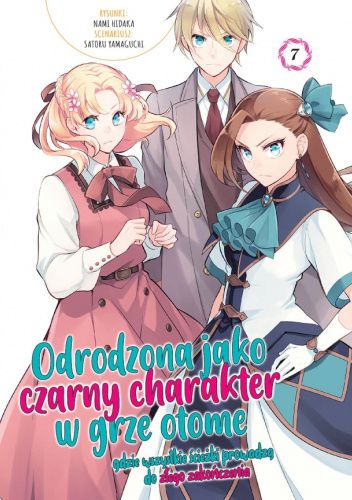 Odrodzona jako czarny charakter w grze otome tom 7