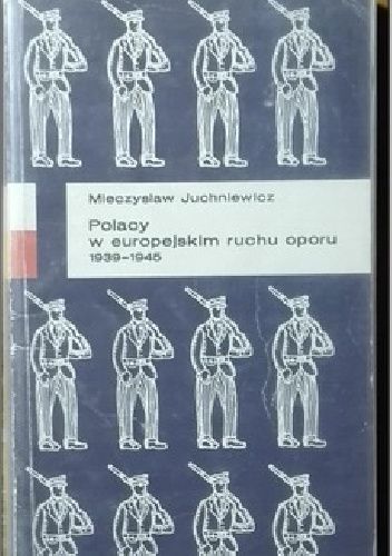 Polacy w europejskim ruchu oporu