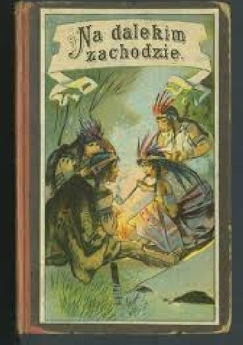 Na dalekim zachodzie