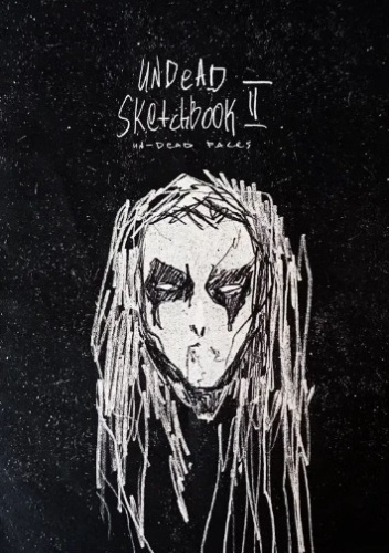 Undead Sketchbook II - Issue II.