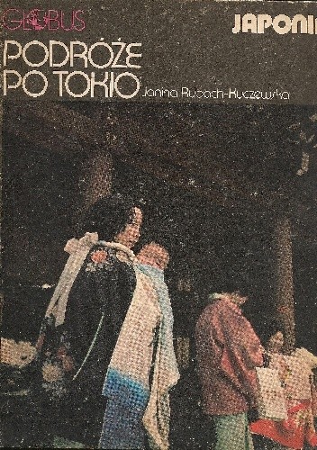 Podróże po Tokio. Japonia