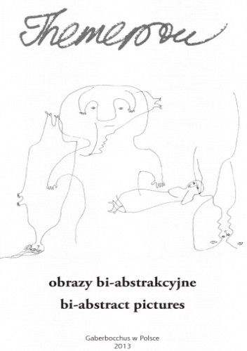 Obrazy bi-abstrakcyjne. Bi-abstract pictures
