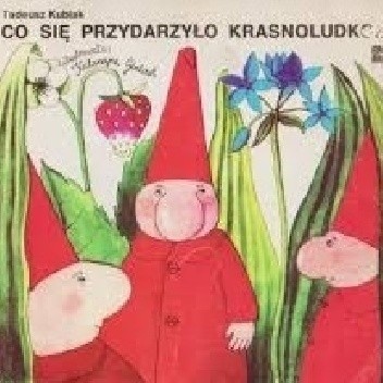 Co się przydarzyło krasnoludkom