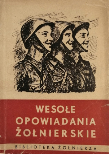 Wesołe opowiadania żołnierskie