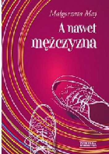 A nawet mężczyzna