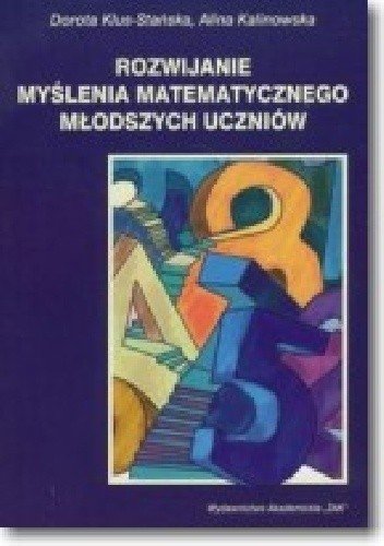 Rozwijanie myślenia matematycznego młodszych uczniów