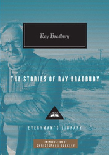 The Stories of Ray Bradbury