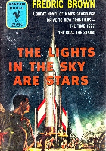 The Lights in the Sky Are Stars