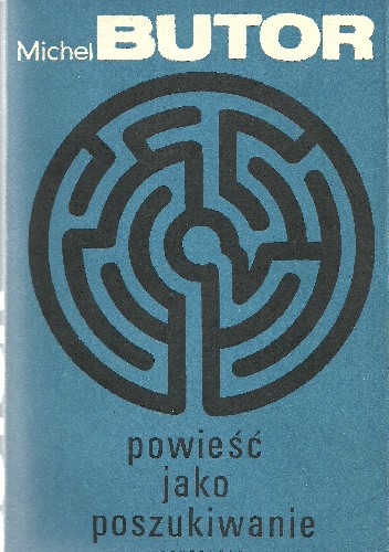 Powieść jako poszukiwanie. Wybór esejów