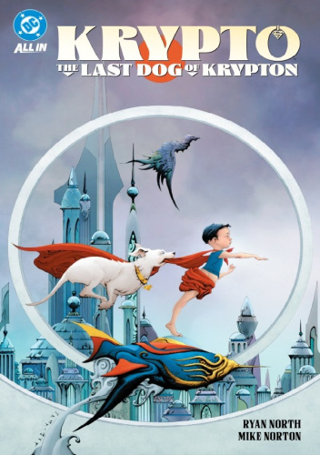 Krypto: The Last Dog of Krypton