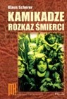 Kamikadze - rozkaz śmierci